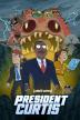 Poster image for President Curtis - Season 1: Episode 1 - Pilot
