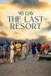 Poster image for 90 Day: The Last Resort - Season 1