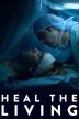 Poster image for HEAL THE LIVING