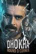 Poster image for DHOKHA: ROUND D CORNER