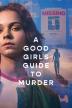 Poster image for A Good Girls Guide To Murder Season 2