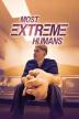 Poster image for Most Extreme Humans - Season 1: Episode 1 to 5