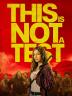 Poster image for This is Not a Test