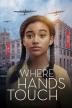 Poster image for WHERE HANDS TOUCH