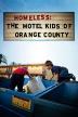 Poster image for Homeless: The Motel Kids of Orange County