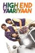 Poster image for HIGH END YAARIYAAN