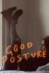 Poster image for GOOD POSTURE