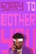 Poster image for SORRY TO BOTHER YOU
