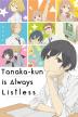 Poster image for TANAKA-KUN IS ALWAYS LISTLESS COMPLETE SERIES