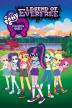 Poster image for MY LITTLE PONY EQUESTRIA GIRLS: LEGEND OF EVERFREE