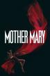 Poster image for Mother Mary