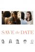 Poster image for SAVE THE DATE