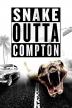 Poster image for SNAKE OUTTA COMPTON
