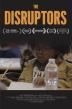 Poster image for THE DISRUPTORS