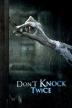 Poster image for DON'T KNOCK TWICE