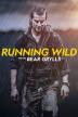 Poster image for RUNNING WILD WITH BEAR GRYLLS