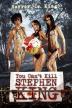 Poster image for YOU CAN'T KILL STEPHEN KING