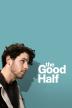 Poster image for The Good Half