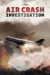 Poster image for AIR CRASH INVESTIGATIONS SEASON 11