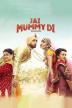 Poster image for JAI MUMMY DI