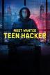 Poster image for Most Wanted: Teen Hacker - Episode 4: The Breach