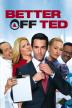 Poster image for Better Off Ted - Season 1: Ep 1 to 7, Ep 9, Ep 11 to 13