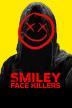 Poster image for THE SMILEY FACE KILLERS