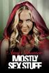 Poster image for AMY SCHUMER - MOSTLY SEX STUFF