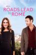 Poster image for ALL ROADS LEAD TO ROME