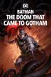 Poster image for Batman: The Doom That Came To Gotham