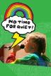 Poster image for NO TIME FOR QUIET