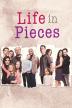 Poster image for LIFE IN PIECES: ONE BIG FAMILY. FOUR SHORT STORIES - SEASON 1
