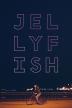 Poster image for JELLYFISH