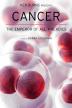 Poster image for CANCER - THE EMPEROR OF ALL MALADIES