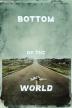 Poster image for BOTTOM OF THE WORLD