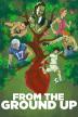 Poster image for FROM THE GROUND UP