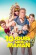 Poster image for 10 JOURS SANS MAMAN