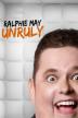 Poster image for RALPHIE MAY: UNRULY