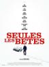 Poster image for SEULES LES BÊTES