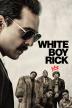 Poster image for WHITE BOY RICK - BLURAY