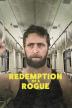 Poster image for REDEMPTION OF A ROGUE