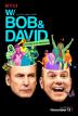 Poster image for W/ BOB & DAVID (SEASON 1)