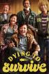 Poster image for DYING TO SURVIVE