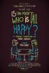 Poster image for IS THE MAN WHO IS TALL HAPPY?