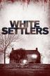 Poster image for WHITE SETTLERS