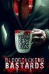 Poster image for BLOODSUCKING BASTARDS