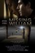 Poster image for MISSING WILLIAM