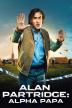 Poster image for ALAN PARTRIDGE: ALPHA PAPA